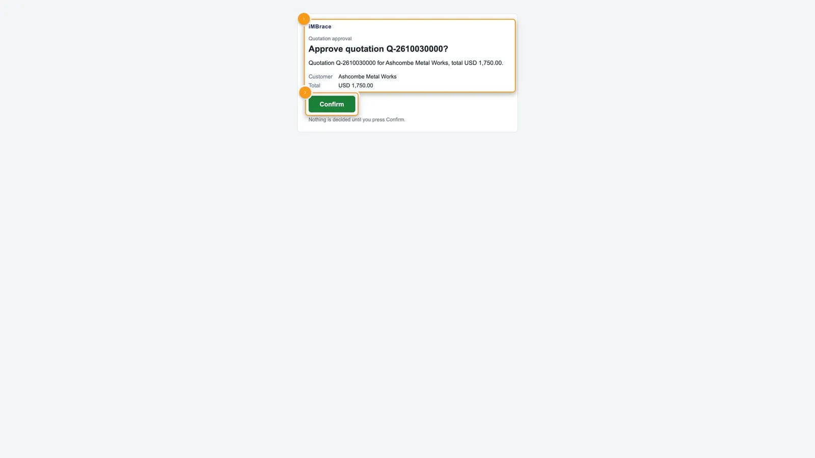 The confirm page opened from the Approve button: the quotation, its customer and total, and a Confirm button