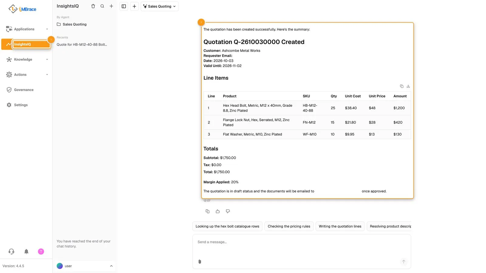 InsightsIQ&#x27;s answer: a new quotation written up with its priced lines and total